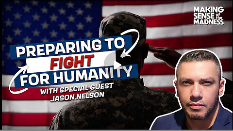 Preparing To Fight For Humanity With Jason Nelson | MSOM Ep. 903