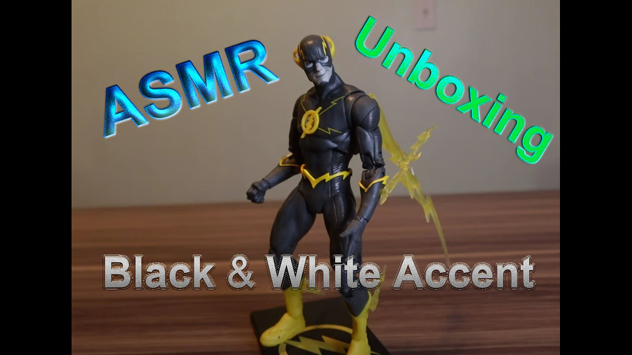 ASMR Unboxing Flash DC Rebirth Black & White Accent Edition (McFarlane Toys Limited Edition)