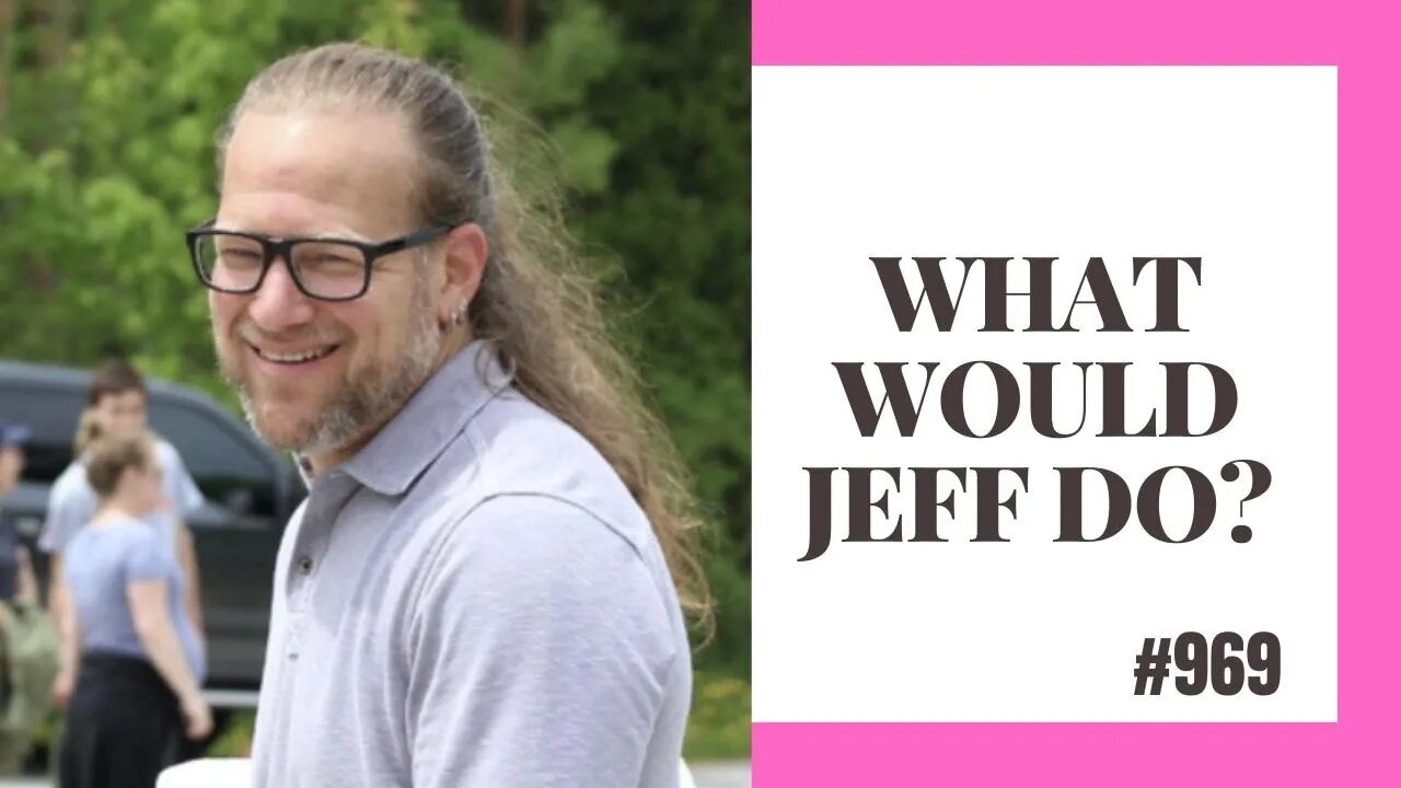 What would Jeff Do? #969 dog training q&a