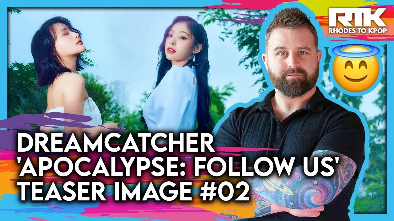 DREAMCATCHER (드림캐쳐) - 'Apocalypse: Follow Us' Teaser Images 02 (Reaction)