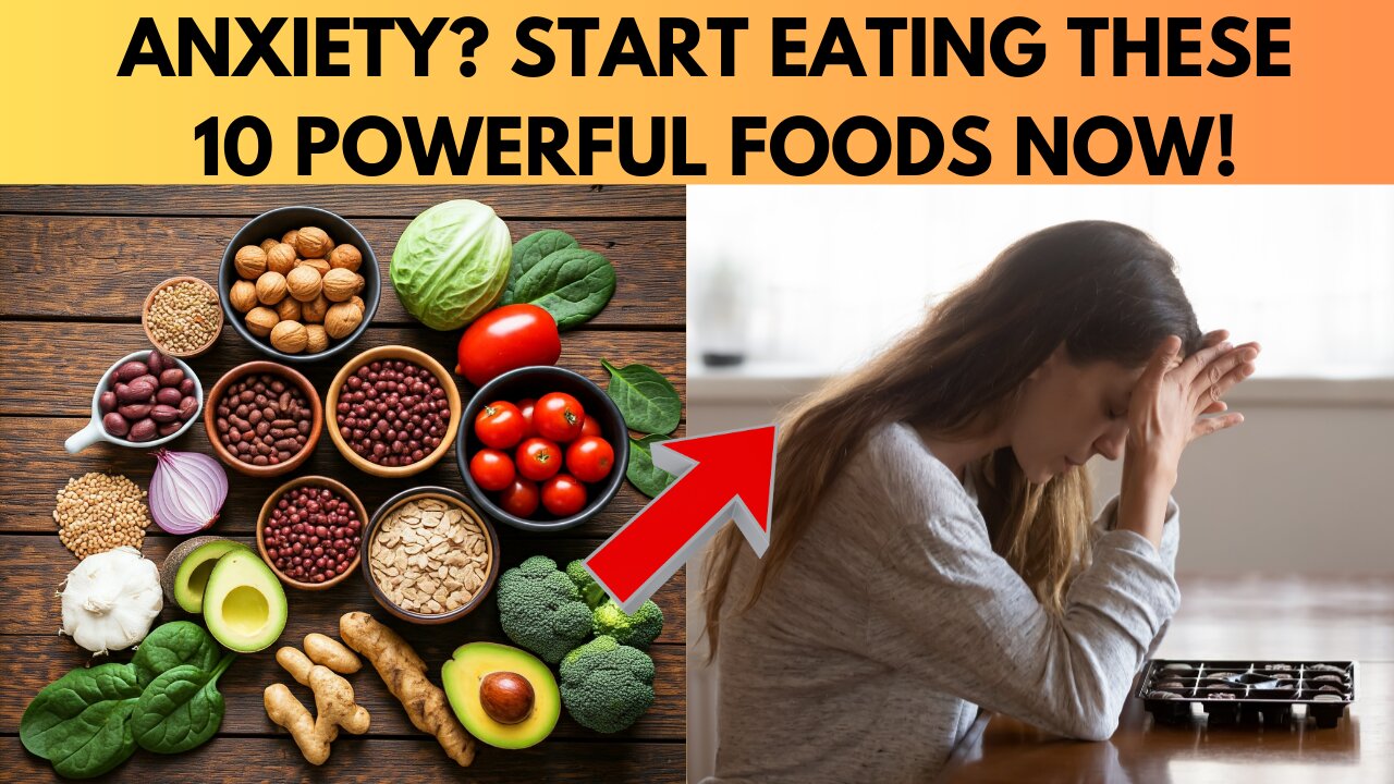 10 Powerful Foods to Reduce Anxiety - Start Eating Them Now | Healthy Eating TV