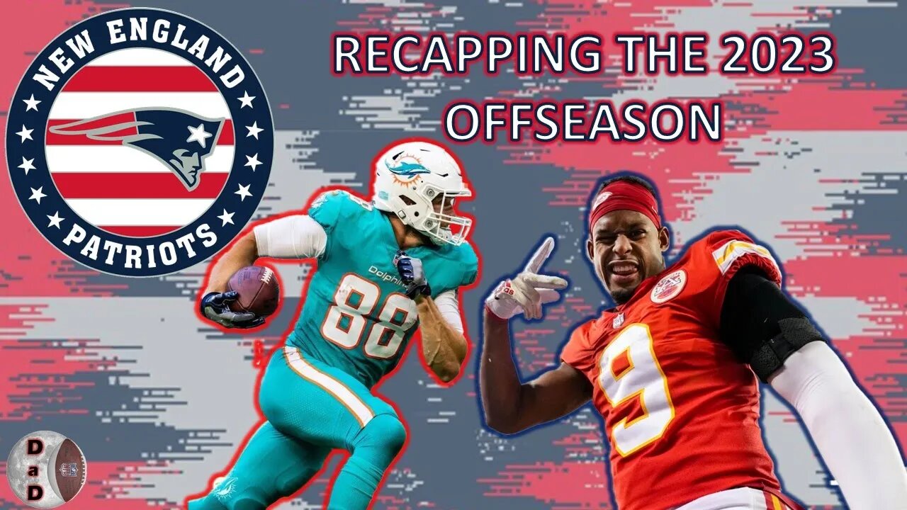 New England Patriots Offseason Recap + Dynasty Impacts