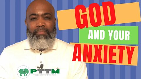 God And Your Anxiety