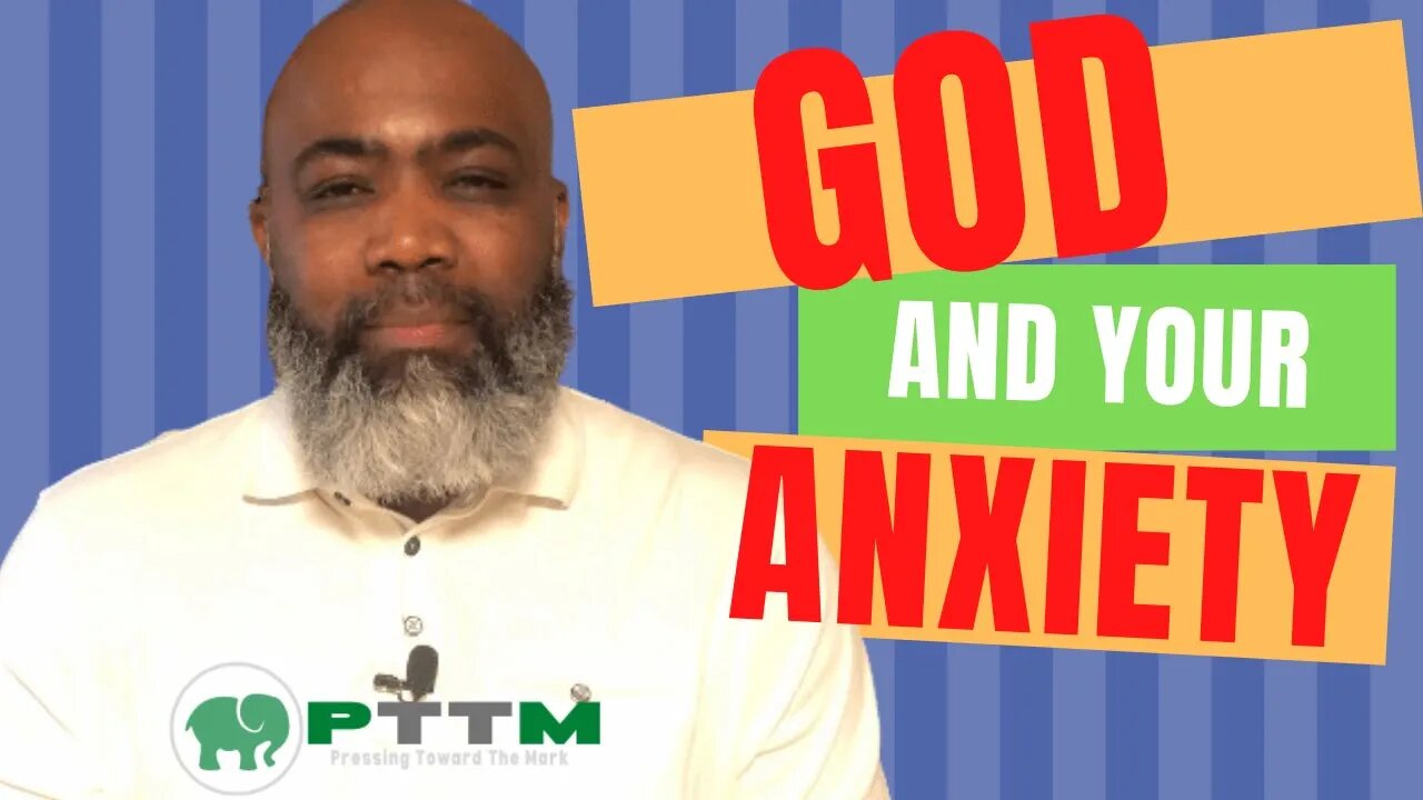 God And Your Anxiety