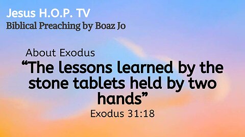 "The lessons learned by the stone tablets held by two hands" - Boaz Jo