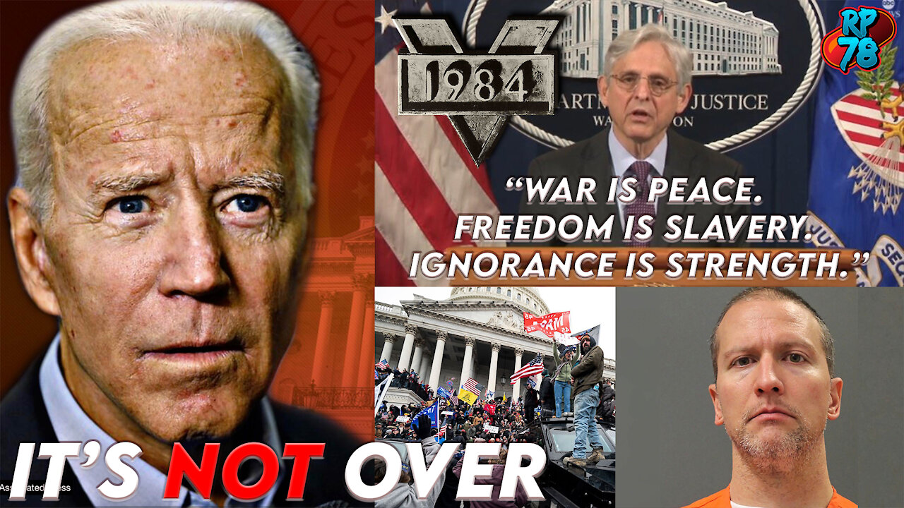 CBS Lies For Biden, DOJ Seeking To Suppress Political Dissidents, Chauvin Arrest Plot Revealed