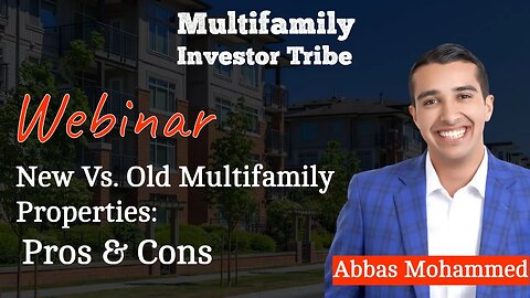 New Vs. Old Multifamily Properties: Pros & Cons