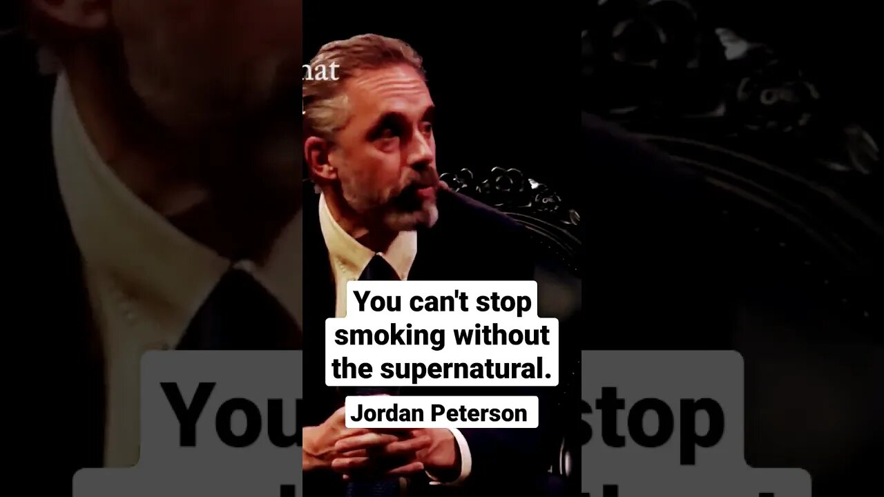 You can't STOP SMOKING without the SUPERNATURAL? #jordanpeterson #mattdillahunty #supernatural #god