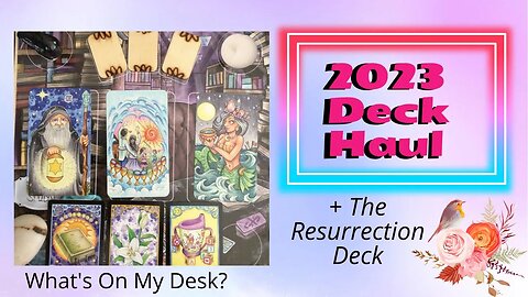 #TheResurrectionDeck PLUS 2023 Haul!!