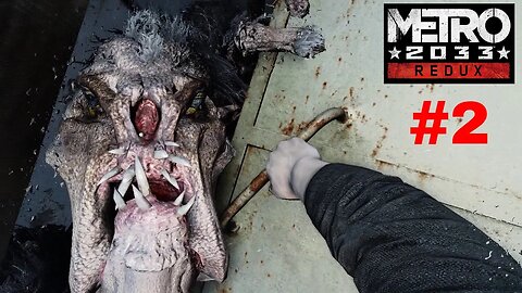 Metro 2033 Redux gameplay full part 2