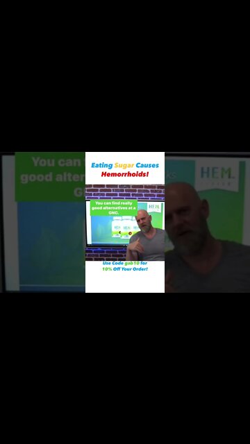 Eating Sugar Causes Hemorrhoids!