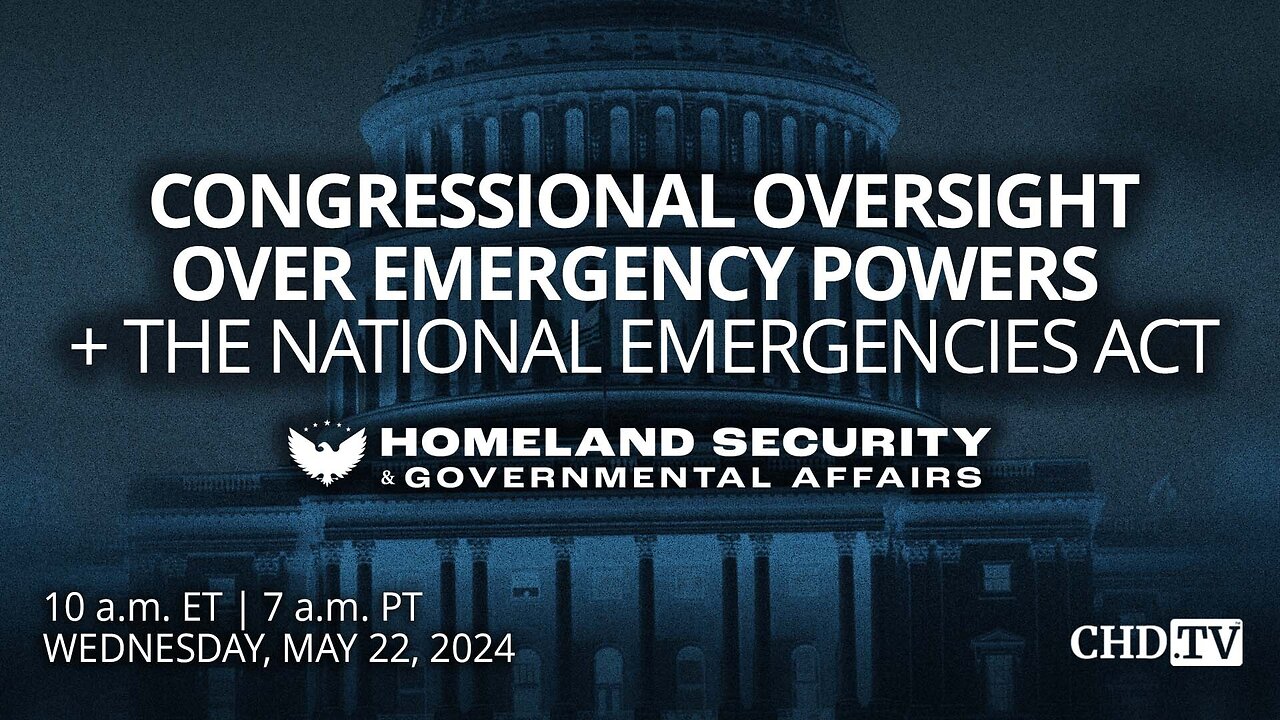 Emergency Powers Oversight: The National Emergencies Act | May 22