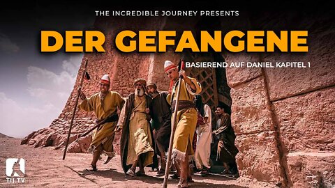 Daniel 1 - Der Gefangene # Gary Kent # The Incredible Journey