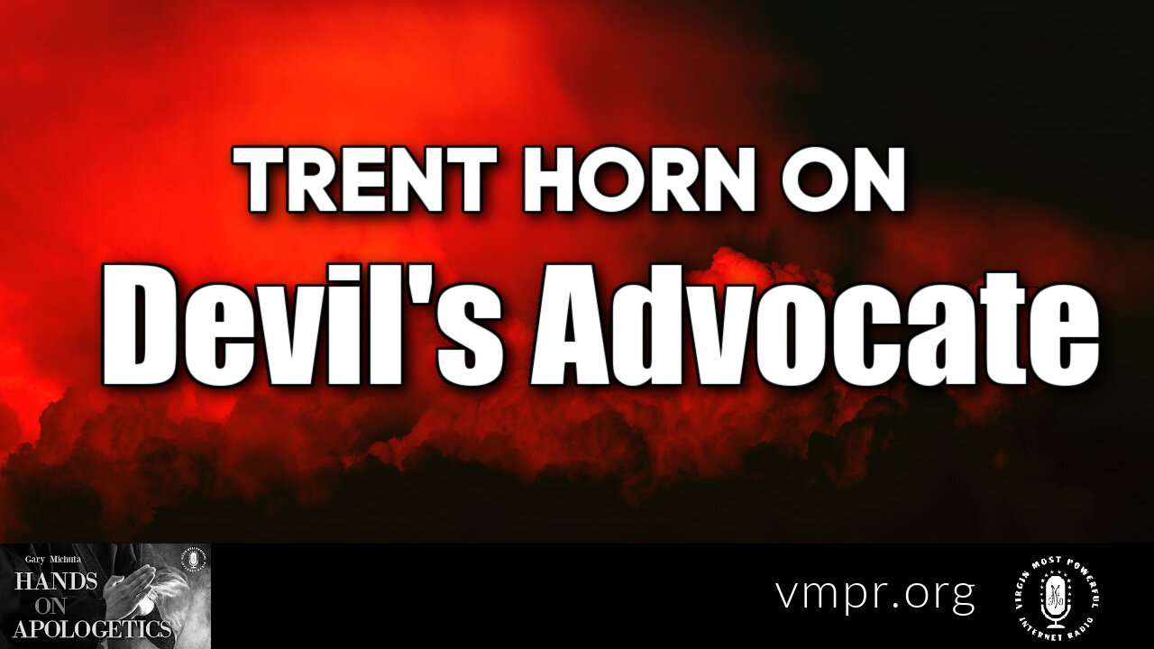 13 Sep 22, Hands on Apologetics: Devil's Advocate