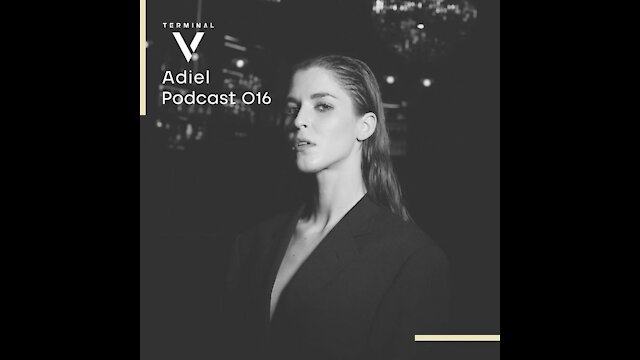 Adiel @ Terminal V Podcast #016