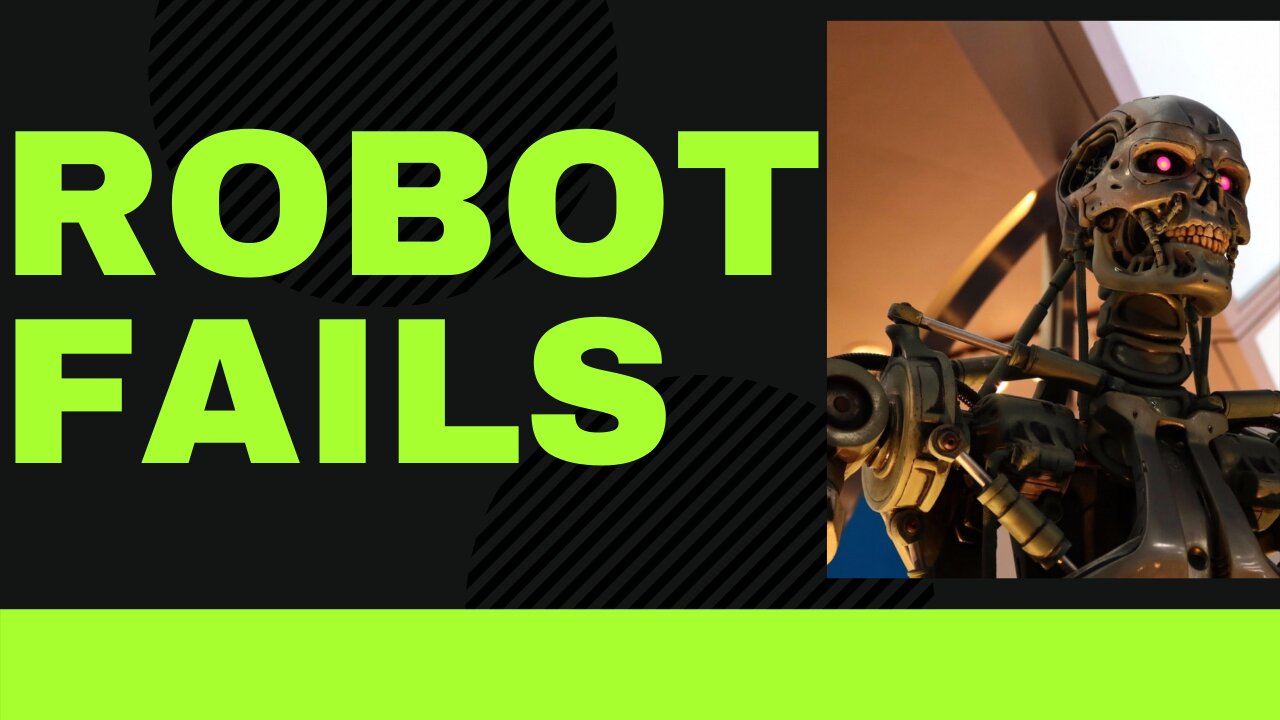 TOP ROBOT FAILS!