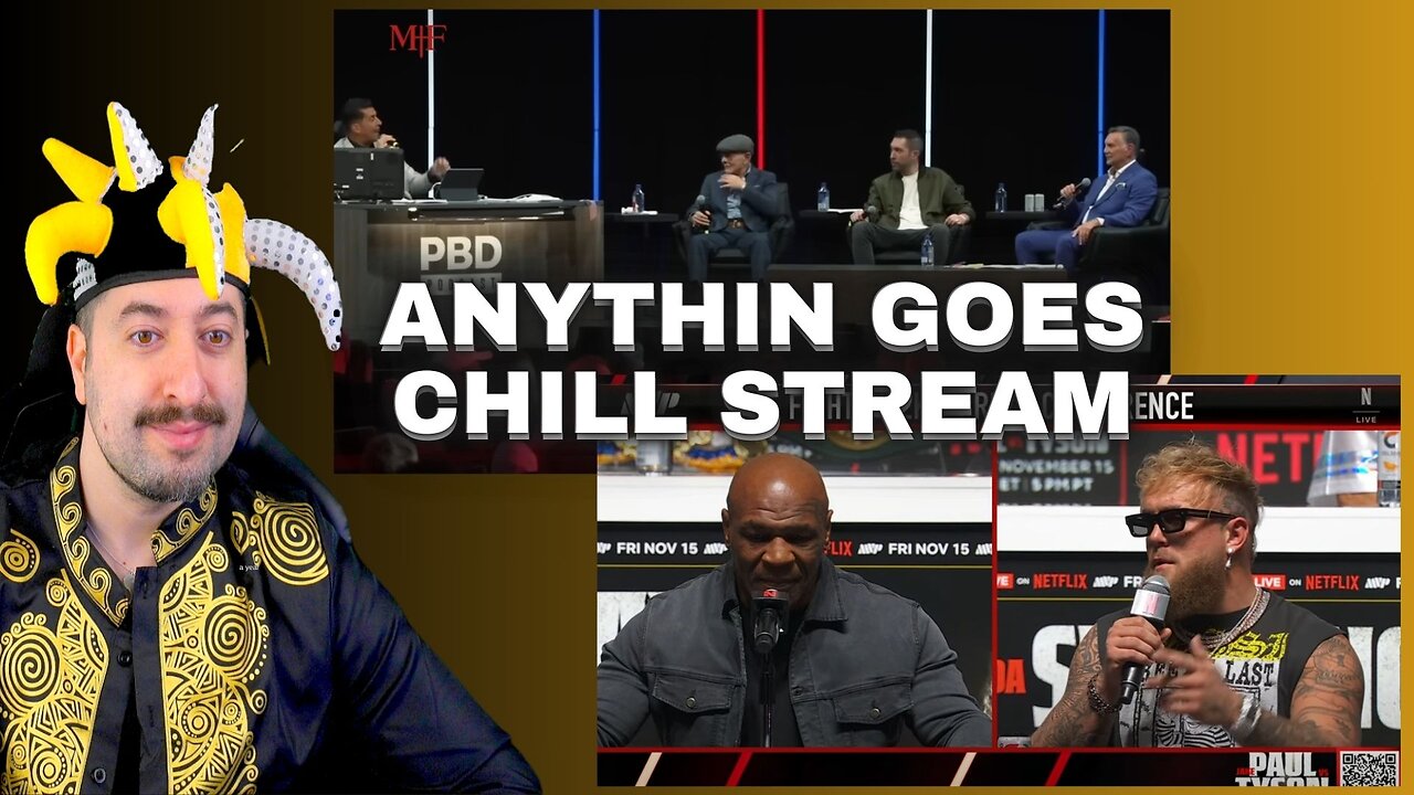 Mike Tyson Jake Paul / Anything Goes Chill Stream