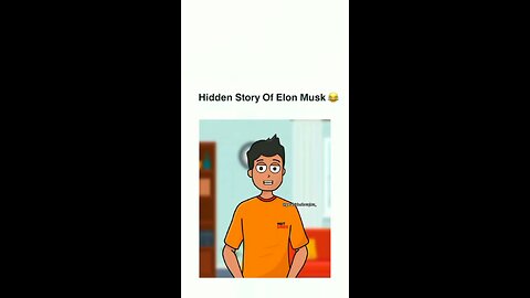 HIDDEN STORY OF ELON MUSK😅😅