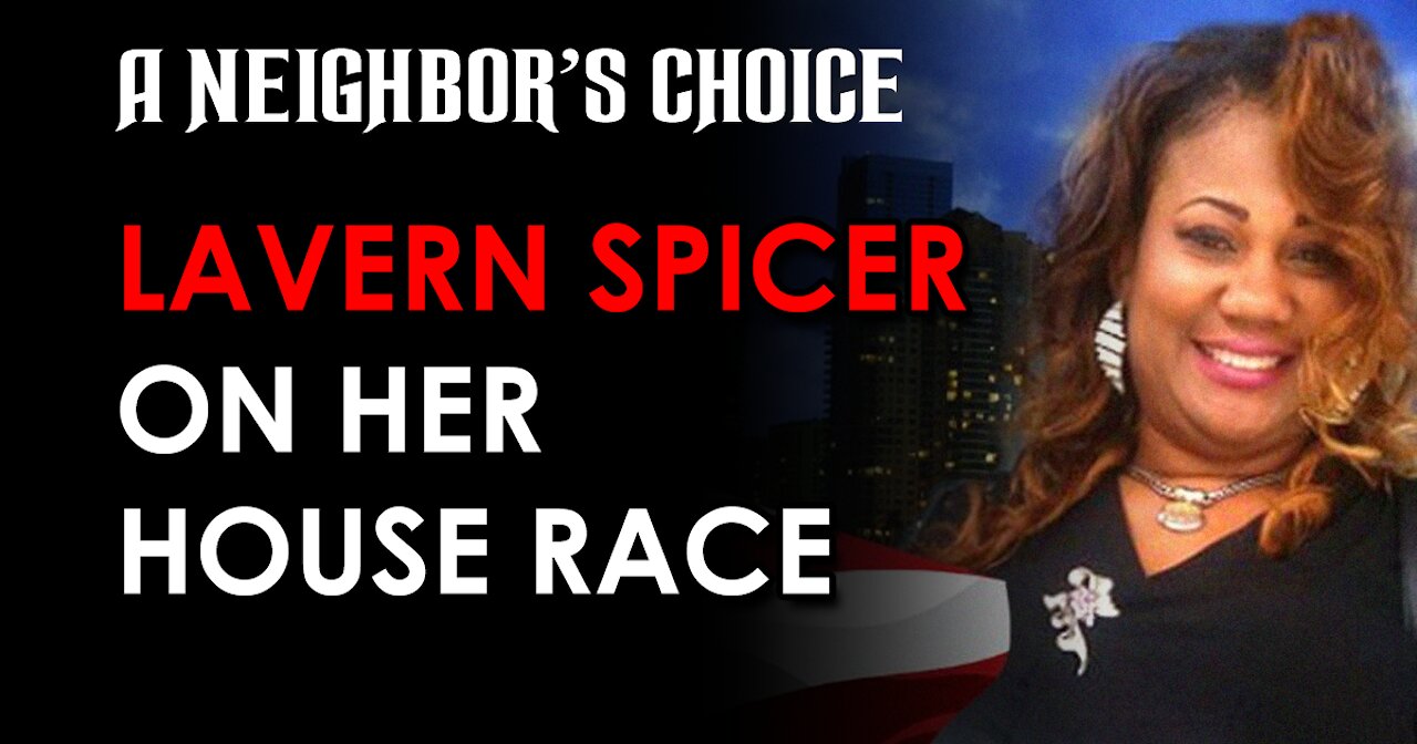 Lavern Spicer on Her House Race, Escaping Our Barbarism