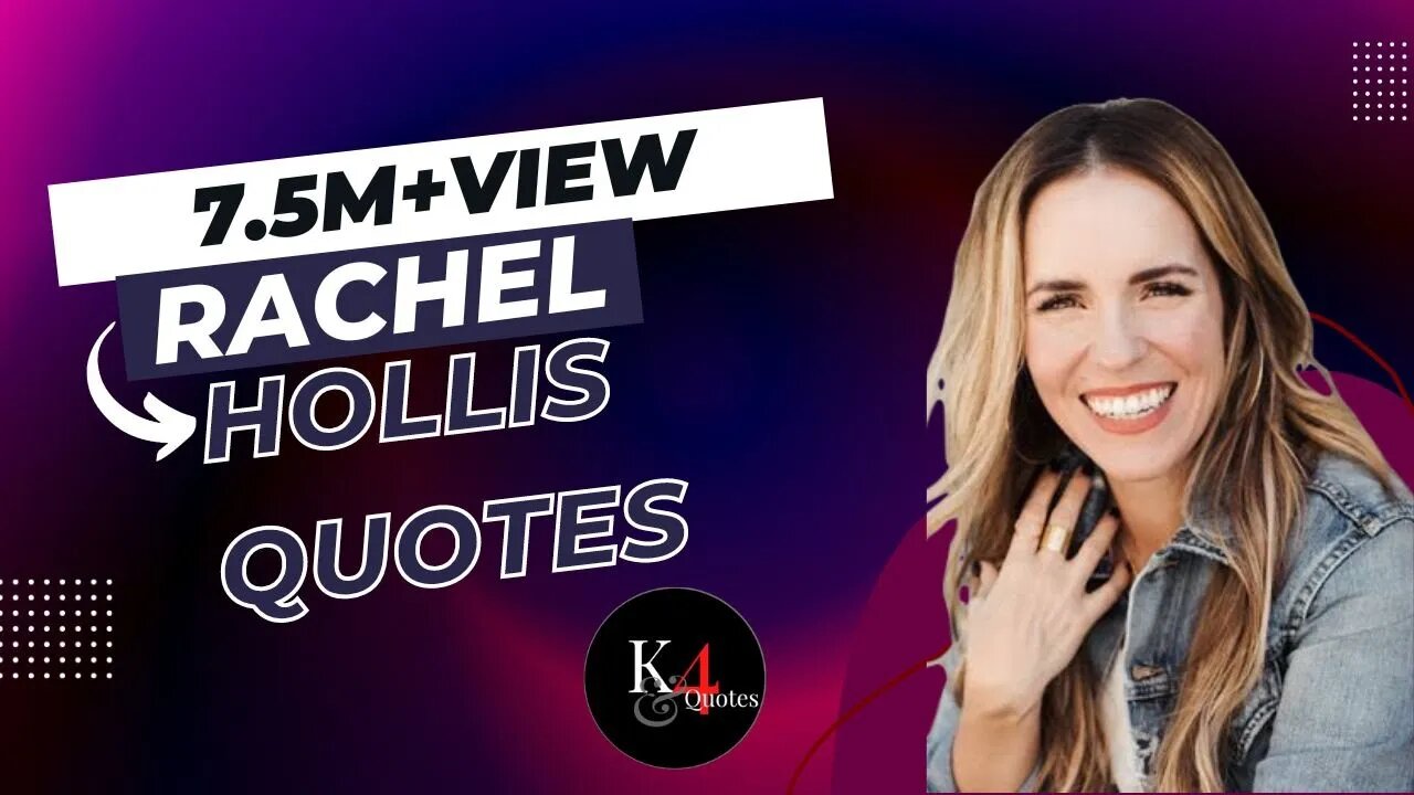 Rachel hollis Quotes in english|Best quotes|Rachel hollis|K4Quotes