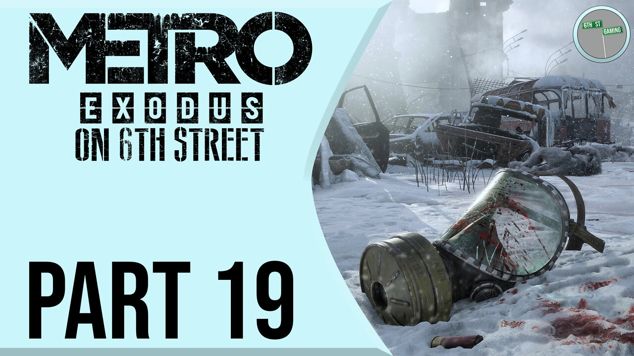 Metro: Exodus on 6th Street Part 19