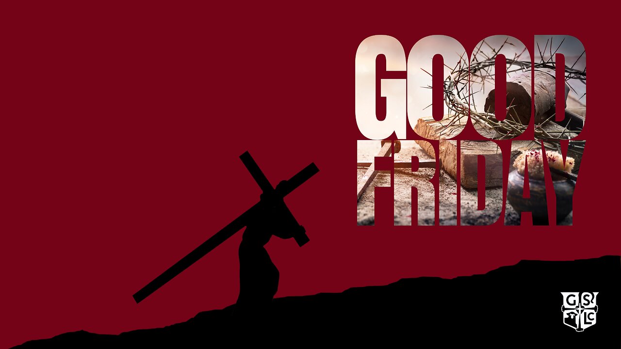 Good Friday -- Good Shepherd Lutheran Church, Chattanooga, TN