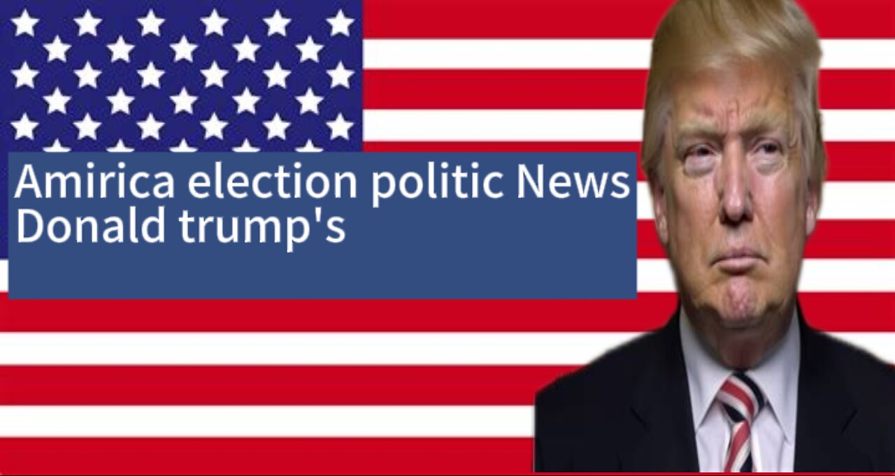 Amirica election news Donal Trump