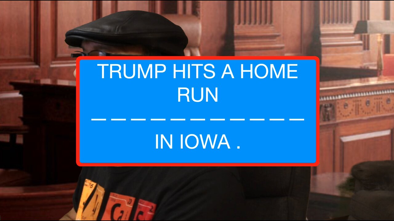 TRUMP HITS A HOME RUN IN IOWA