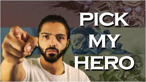 🕵️ You pick my hero 🕵️