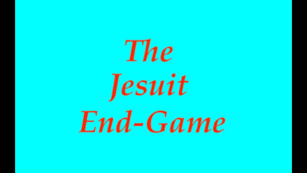 The Jesuit Vatican Shadow Empire 08 - The Jesuit Endgame