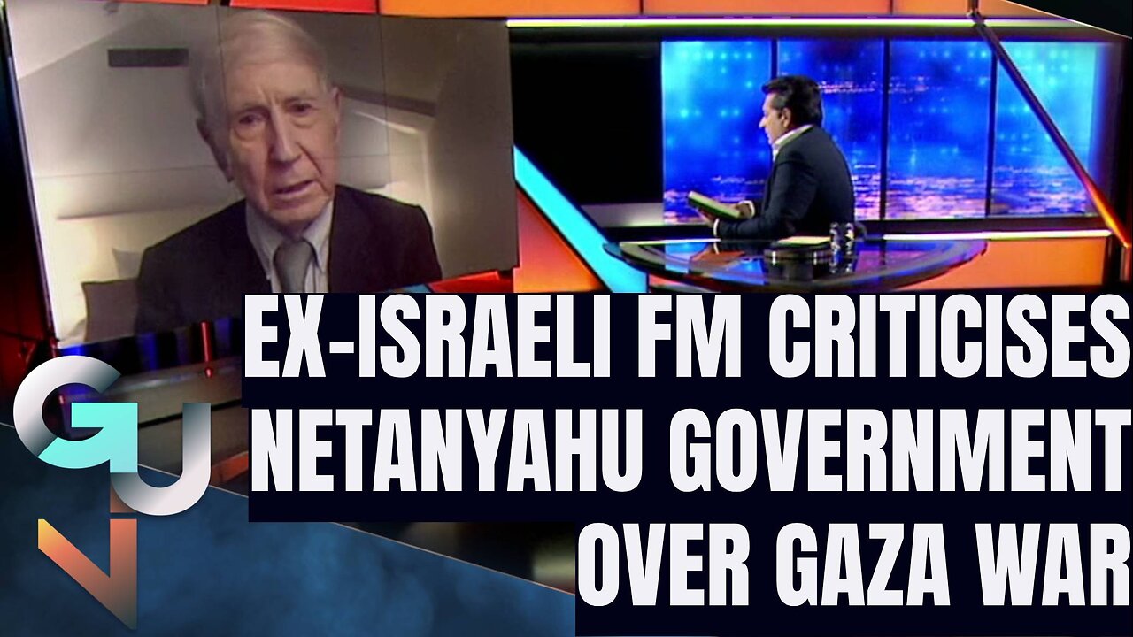 Ex-Israeli Foreign Minister Criticises Netanyahu's Government Over Gaza War