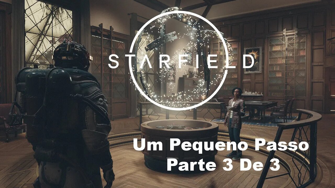 Starfield - [Parte 3] - Um Pequeno Passo Parte 3 de 3 - Dificuldade Muito Difícil - Legendado PT-BR