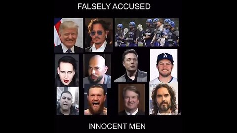 FALSELY ACCUSED INNOCENT MEN!