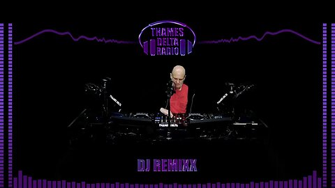 DJ REMIXX DRUM AND BASS SHOW 29TH NOV - THAMES DELTA RADIO