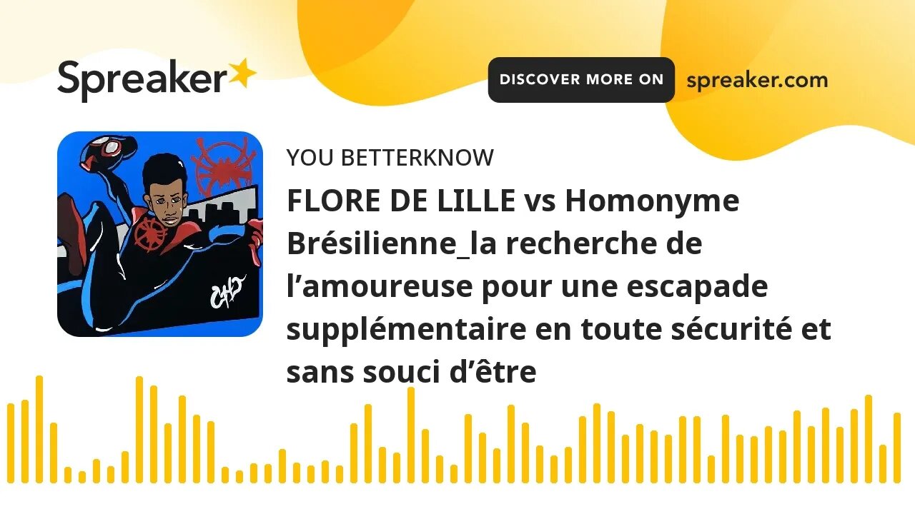 FLORE DE LILLE vs Homonyme Brésilienne_la recherche de l’amoureuse pour une escapade supplémentaire