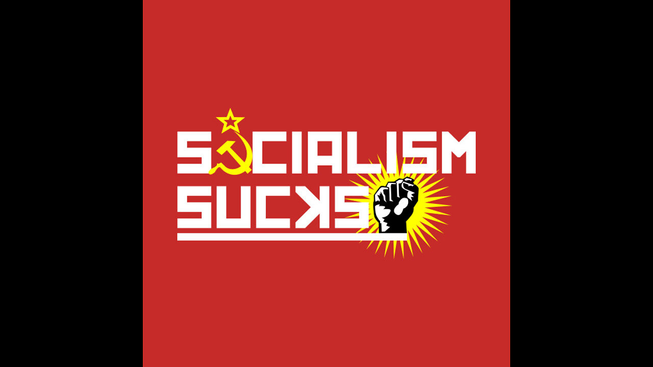 Socialism Sucks