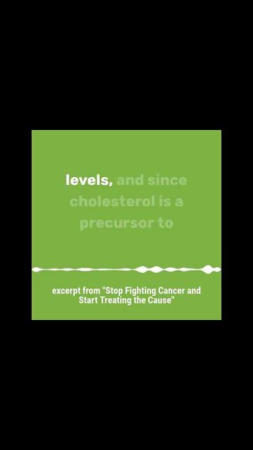 Cholesterol and Cancer | The Relationship of Vitamin D, Cholesterol, and Cancer!