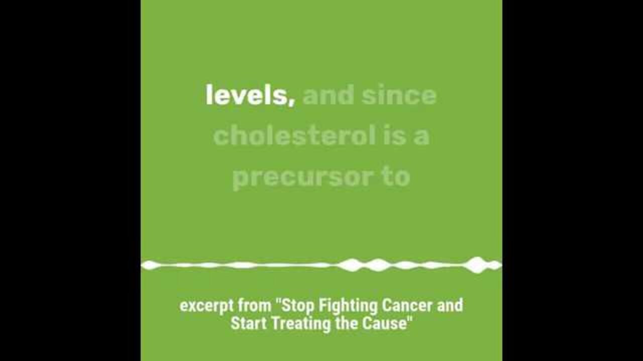 Cholesterol and Cancer | The Relationship of Vitamin D, Cholesterol, and Cancer!