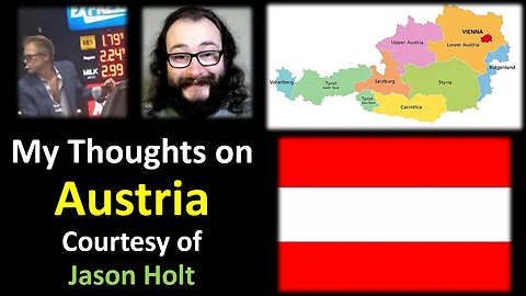 My Thoughts on Austria (Courtesy of Jason Holt)