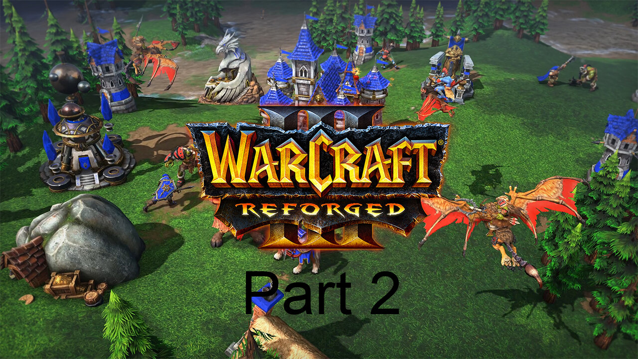 Warcraft III Reforged (Campaign): Part 2 - Exodus Ends, Arthas Rises