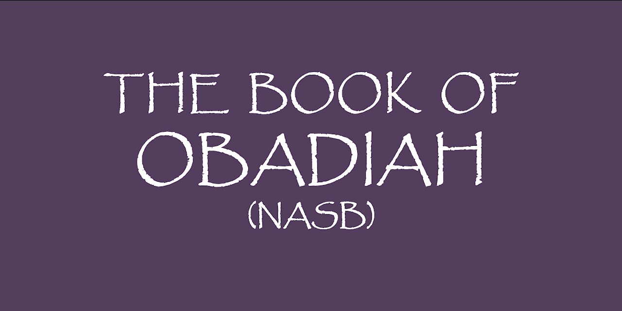 The Book of Obadiah (NASB)