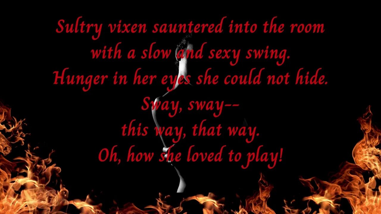 A HOT, HOT, HOT VIXEN'S LURE...FELICITY FLAME #lovepoetry