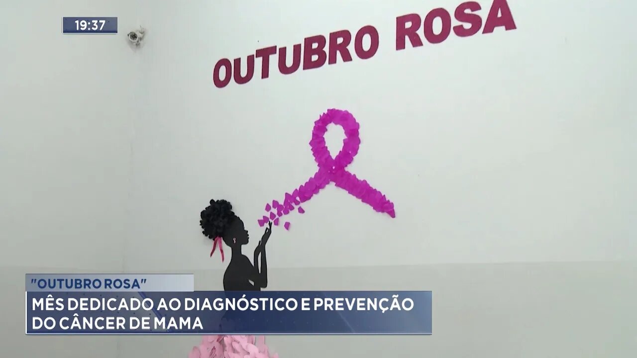 Outubro Rosa: Mês dedicado ao Diagnóstico e Prevenção do Câncer de Mama.