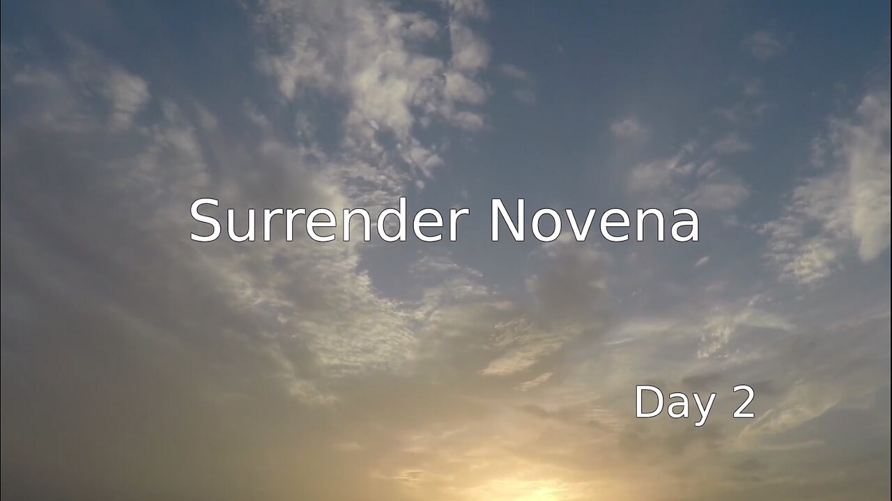 Surrender Novena - Day 2