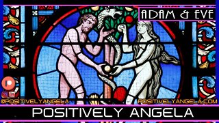 ADAM & EVE | POSITIVELY ANGELA