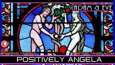 ADAM & EVE | POSITIVELY ANGELA