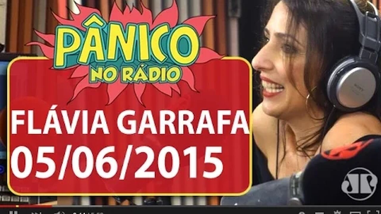 Flávia Garrafa - Pânico - 05/06/15