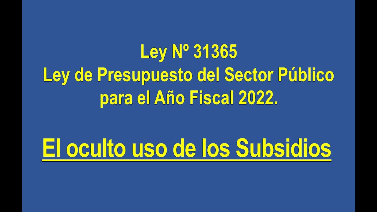 Perú: Presupuesto 2022 y el escándalo de los subsidios.