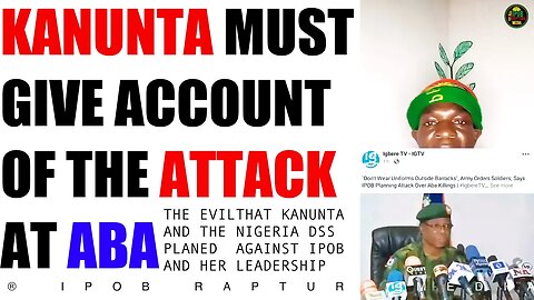 KANUNT@ MUST GIVE ACCOUNT OF THE ATT@CK AT ABA
