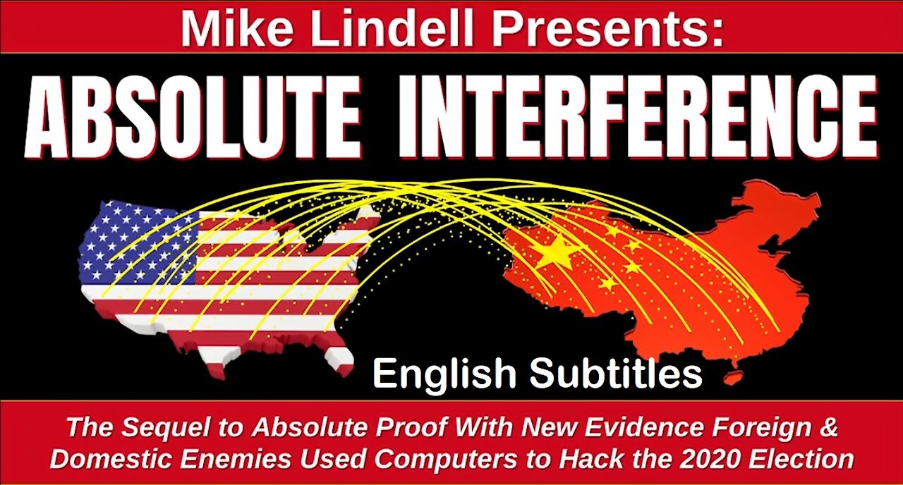 Absolute Interference - Mike Lindell - English Subtitles